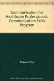 Communication for Health Care Professionals  Revised  9780757579615 Front Cover