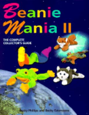 Beanie Mania II : A Comprehensive Collector's Guide N/A 9780965903615 Front Cover
