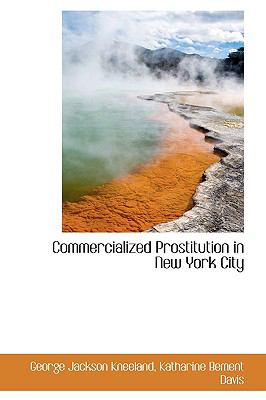 Commercialized Prostitution in New York City:   2009 9781103896615 Front Cover