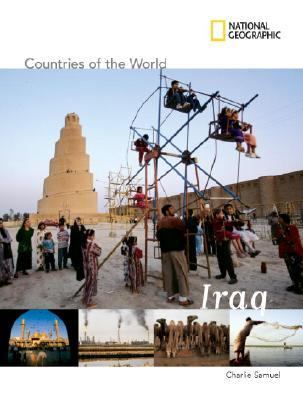 National Geographic Countries of the World: Iraq   2007 9781426300615 Front Cover