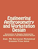 Engineering Anthropometry and Workstation Design Ergonomics in Design: Engineering Anthropometry and Workstation Design Large Type  9781491072615 Front Cover