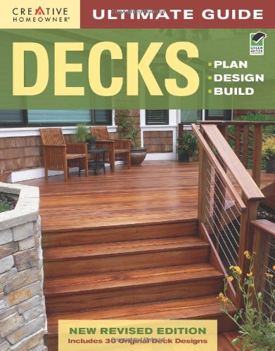 Ultimate Guide: Decks, 4th Edition Plan, Design, Build 4th 9781580114615 Front Cover