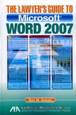 Lawyer's Guide to Microsoft Word 2007   2009 9781604427615 Front Cover