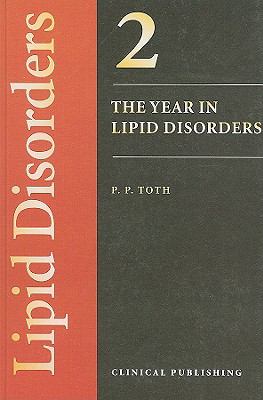 Year in Lipid Disorders, Volume 2   2010 9781846920615 Front Cover