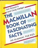 Macmillan Book of Fascinating Facts : An Almanac for Kids N/A 9780027334616 Front Cover
