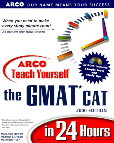Arco Teach Yourself the GMAT CAT in 24 Hours 2000 2000th 9780028634616 Front Cover