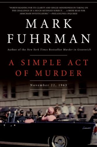 Simple Act of Murder November 22 1963 N/A 9780061374616 Front Cover