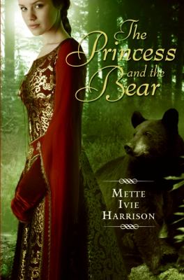 Princess and the Bear  N/A 9780061910616 Front Cover