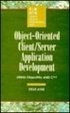 Object-Oriented Client-Server Application Development : Using ObjectPal and C  1995 9780070028616 Front Cover