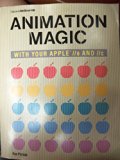 Animation Magic with Your Apple IIe and IIc  N/A 9780078811616 Front Cover