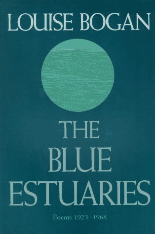 Blue Estuaries Poems: 1923-1968 N/A 9780374524616 Front Cover