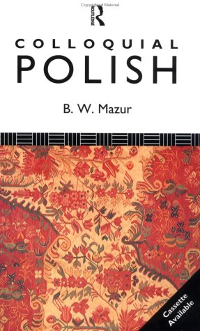 Colloquial Polish   1983 9780415018616 Front Cover