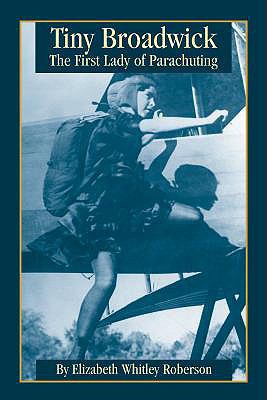 Tiny Broadwick The First Lady of Parachuting PrintBraille  9780613568616 Front Cover