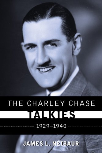 Charley Chase Talkies 1929-1940  2013 9780810891616 Front Cover