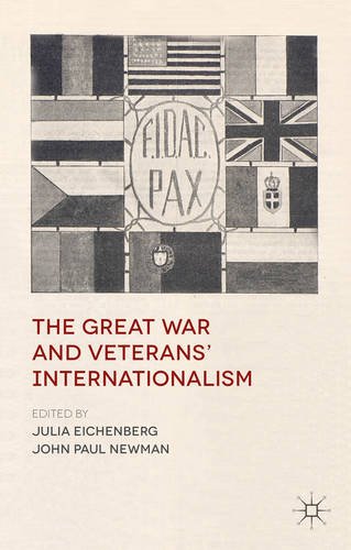 Great War and Veterans' Internationalism   2013 9781137281616 Front Cover