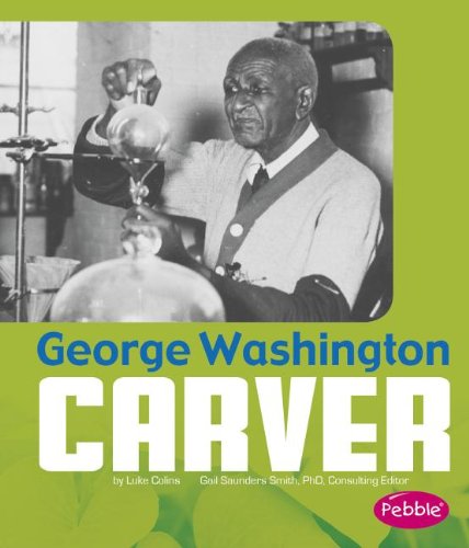 George Washington Carver:   2014 9781476551616 Front Cover