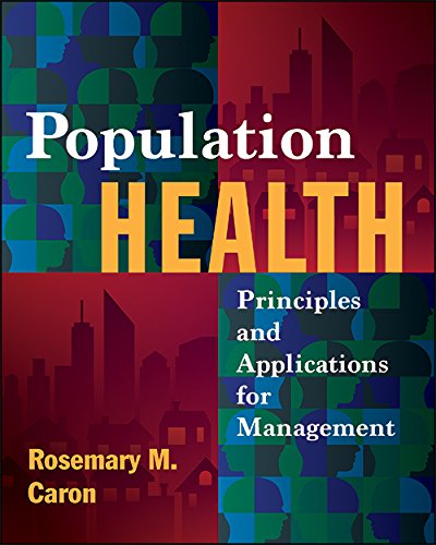 Population Health Principles and Applications for Management  2017 9781567938616 Front Cover