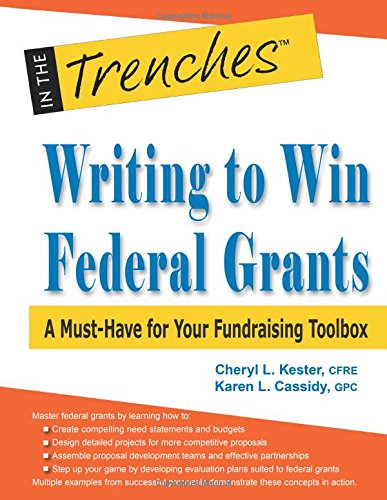 Writing to Win Federal Grants A Must-Have for Your Fundraising Toolbox  2015 9781938077616 Front Cover