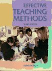 Effective Teaching Methods  3rd 9780023124617 Front Cover