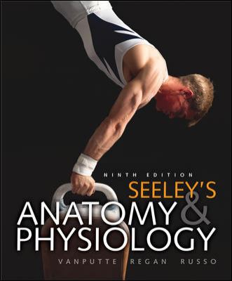 Seeley's Anatomy and Physiology 9th 2011 9780073525617 Front Cover