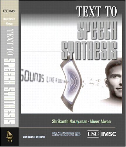 Text to Speech Synthesis New Paradigms and Advances  2005 9780131456617 Front Cover