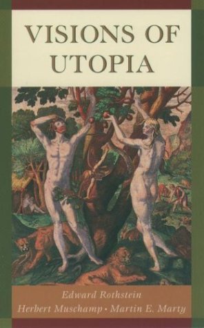 Visions of Utopia  N/A 9780195171617 Front Cover