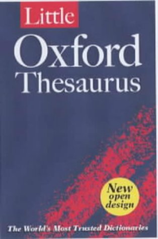 Little Oxford Thesaurus  2nd 2002 (Revised) 9780198604617 Front Cover