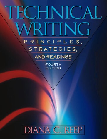 Technical Writing Principles, Strategies, and Readings 4th 2000 9780205298617 Front Cover