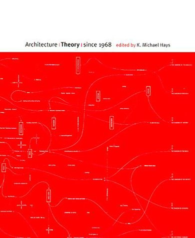 Architecture Theory since 1968   1998 9780262082617 Front Cover