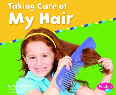 Taking Care of My Hair   2006 9780736842617 Front Cover