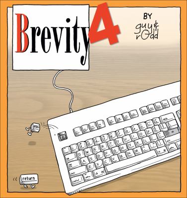 Brevity 4 Another Collection of Fine Comics Selected by Guy and Rodd  2009 9780740773617 Front Cover