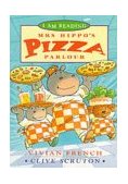 Mrs. Hippo's Pizza Parlour (I Am Reading) N/A 9780753403617 Front Cover
