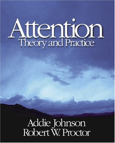Attention Theory and Practice  2004 9780761927617 Front Cover