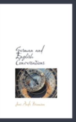 German and English Conversations  N/A 9781113057617 Front Cover