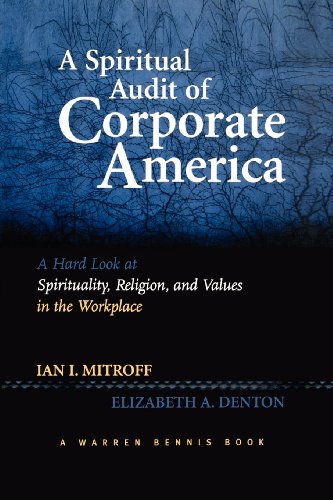 Spiritual Audit of Corporate America A Hard Look at Spirituality, Religion, and Values in the Workplace  1999 9781118599617 Front Cover