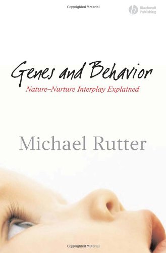 Genes and Behavior Nature-Nurture Interplay Explained  2006 9781405110617 Front Cover