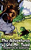 Adventures of Old Mr Toad  N/A 9781463895617 Front Cover