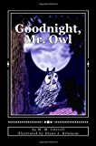 Goodnight, Mr. Owl  N/A 9781493566617 Front Cover