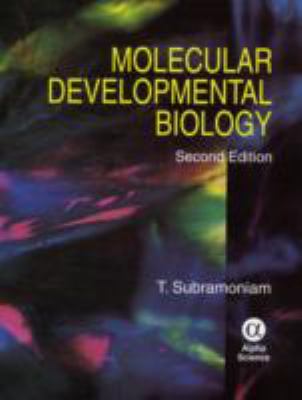 Molecular Developmental Biology  2nd 2011 9781842656617 Front Cover