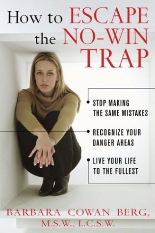 How to Escape the No-Win Trap   2004 9780071423618 Front Cover