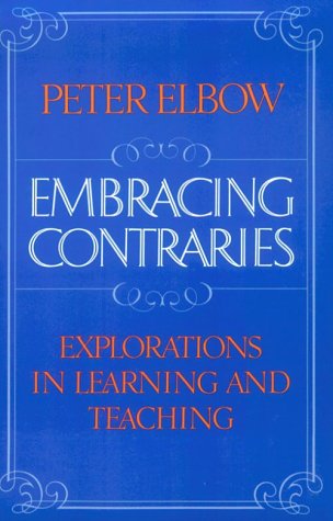 Embracing Contraries Explorations in Learning and Teaching  1986 9780195046618 Front Cover