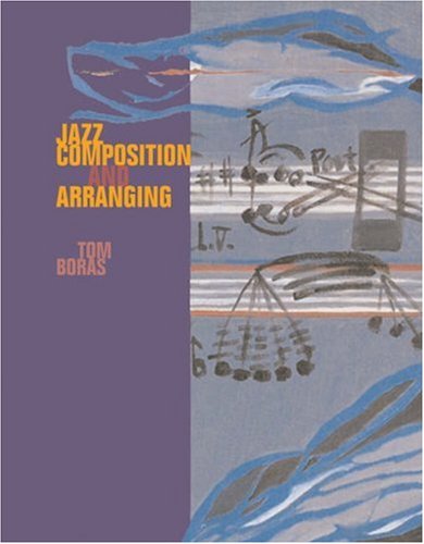 Jazz Composition and Arranging   2005 9780534252618 Front Cover