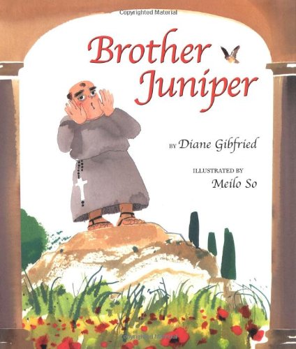 Brother Juniper   2006 9780618543618 Front Cover