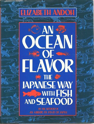Ocean of Flavor The Japanese Way with Fish and Seafood  1988 9780688070618 Front Cover