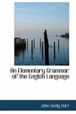 Elementary Grammar of the English Language  2009 9781103994618 Front Cover