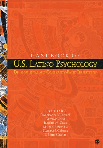 Handbook of U. S. Latino Psychology Developmental and Community-Based Perspectives  2009 9781412957618 Front Cover