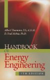 Handbook of Energy Engineering, Seventh Edition  7th 2013 (Revised) 9781466561618 Front Cover