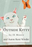 Outside Kitty  Large Type  9781467960618 Front Cover