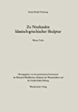 Zu Neufunden Klassisch-Griechischer Skulptur:   1987 9783531119618 Front Cover