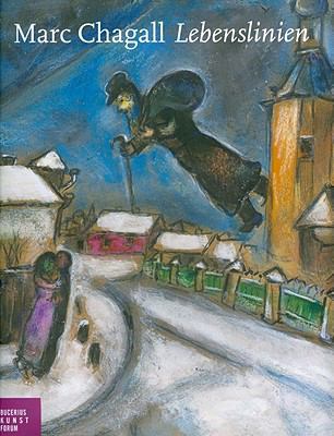 Marc Chagall Lebenslinien N/A 9783777429618 Front Cover